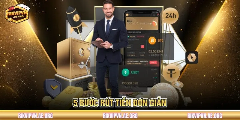 5 Bước rút tiền đơn giản