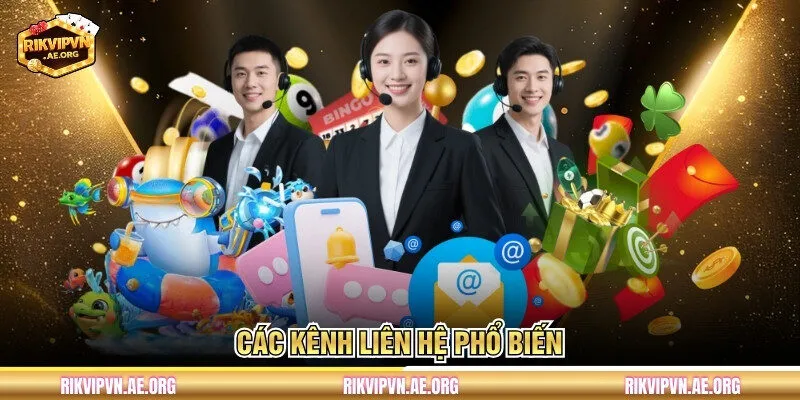 Các kênh liên hệ phổ biến