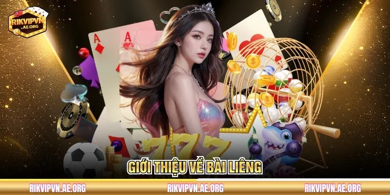 Giới thiệu về bài Liêng