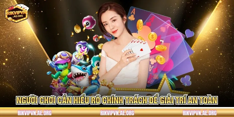 Người chơi cần hiểu rõ chính trách để giải trí an toàn