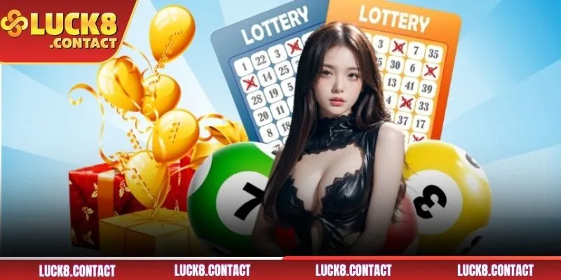 4 bộ môn lô đề xổ số ăn khách tại sân chơi LUCK8