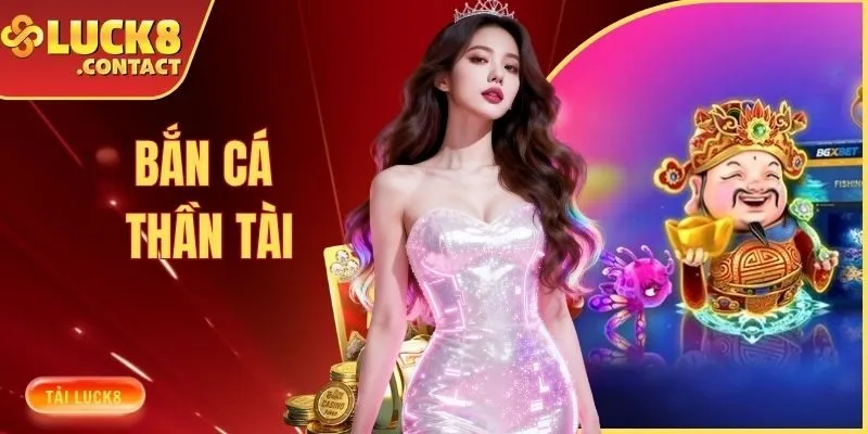 Bắn Cá Thần Tài