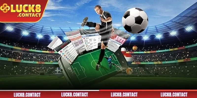 Bảng tỷ lệ kèo nhà cái LUCK8 được đánh giá cao