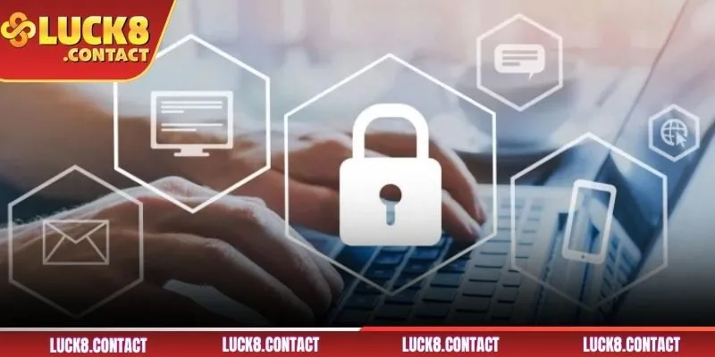 Các nội dung có trong quyền riêng tư LUCK8