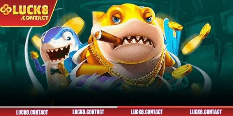 Đôi nét giới thiệu sân chơi săn cá tại LUCK8